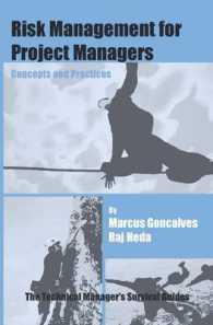 Risk Management for Project Managers : Concepts and Practices (The Technical Manager's Survival Guides)
