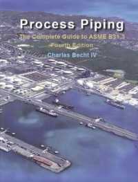 Process Piping : The Complete Guide to ASME B31.3 （4TH）