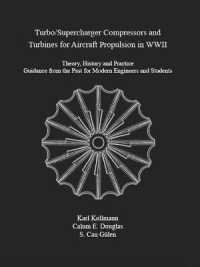 Turbo/Supercharger Compressors and Turbines for Aircraft Propulsion in WWII