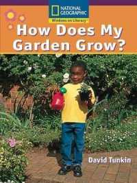 Windows on Literacy Early (Science: Life Science): How Does My Garden Grow?