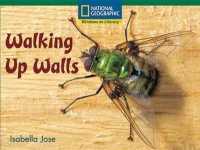 Windows on Literacy Fluent (Science: Life Science): Walking Up Walls