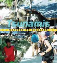 Witness to Disaster : Tsunamis (Witness to Disaster)
