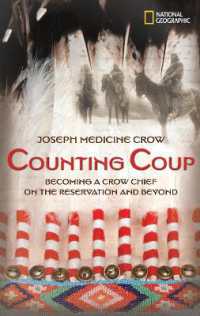 Counting Coup : Becoming a Crow Chief on the Reservation and Beyond