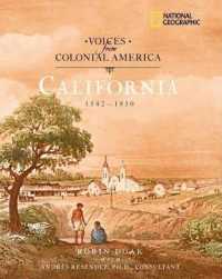 California 1542-1850 (Voices from Colonial America)