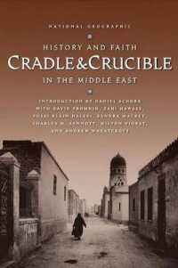 Cradle & Crucible : History and Faith in the Middle East （REP SUB）