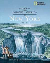 New York 1609-1776 (Voices from Colonial America)