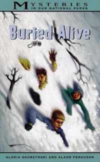 Buried Alive (Mysteries in Our National Parks (Library))