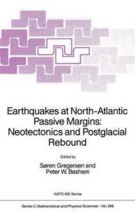 Earthquakes at North-Atlantic Passive Margins : Neotectonics and Postglacial Rebound (NATO Science Series Series C: Mathematical and Physical Sciences