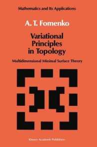 Variational Principles of Topology : Multidimensional Minimal Surface Theory (Mathematics and Its Applications (Kluwer Academic Pub) Soviet Series)