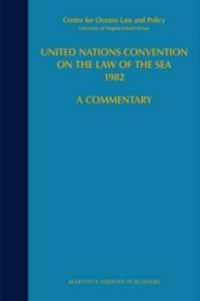 国連海洋法条約注釈集（第４巻）<br>United Nations Convention on the Law of the Sea 1982 : A Commentary 〈Vol. 4〉