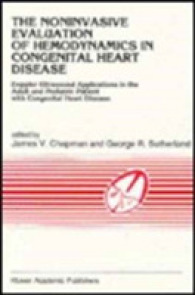 The Noninvasive Evaluation of Hemodynamics in Congenital Heart Disease : Doppler Ultrasound Applications in the Adult and Pediatric Patient with Congenital Heart Disease (Developments in Cardiovascular Medicine) （1990）