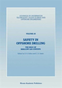 Safety in Offshore Drilling : The Role of Shallow Gas Surveys (Advances in Underwater Technology, Ocean Science, and Offshore Engineering) 〈25〉