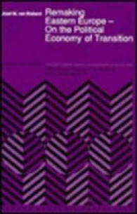 Remaking Eastern Europe — on the Political Economy of Transition (International Studies in Economics and Econometrics) （1990）