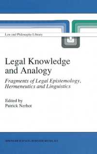 Legal Knowledge and Analogy : Fragments of Legal Epistemology, Hermeneutics and Linguistics (Law and Philosophy Library)