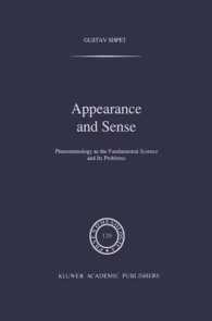 Appearance and Sense : Phenomenology as the Fundamental Science and Its Problems (Phaenomenologica)