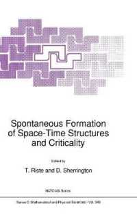 Spontaneous Formation of Space-Time Structures and Criticality (NATO Science Series Series C: Mathematical and Physical Sciences)