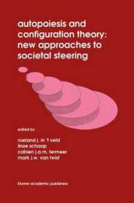 Autopoiesis and Configuration Theory : New Approaches to Societal Steering