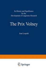 The Prix Volney : Its History and Significance for the Development of Linguistic Research (Prix Volney Essay Series ; V. 1)