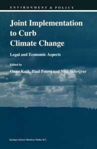 Joint Implementation to Curb Climate Change : Legal and Economic Aspects (Environment and Policy, Vol 2)