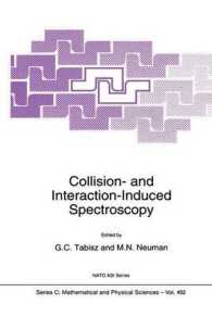 Collision-And Interaction-Induced Spectroscopy (NATO Science Series Series C: Mathematical and Physical Sciences)