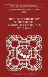 Inclusion Chemistry with Zeolites : Nanoscale by Design (Topics in Inclusion Science (Closed))