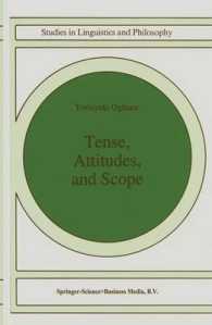 Tense, Attitudes, and Scope (Studies in Linguistics and Philosophy)