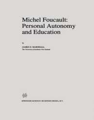 Michel Foucault : Personal Autonomy and Education (Philosophy and Education)