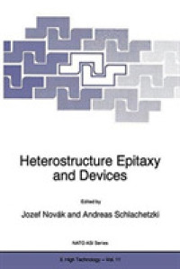 Heterostructure Epitaxy and Devices (NATO Science Partnership Subseries: 3) （1996）