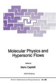 Molecular Physics and Hypersonic Flows (NATO Science Series C: (closed) .482) （1996. 816 S. 240 mm）