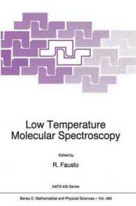 Low Temperature Molecular Spectroscopy (NATO Science Series C) （1996）