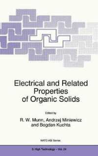 Electrical and Related Properties of Organic Solids (NATO Science Partnership Subseries: 3) （1997）