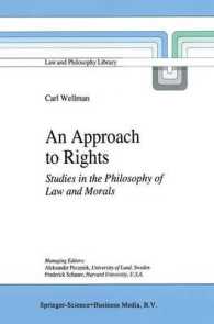 An Approach to Rights : Studies in the Philosophy of Law and Morals (Law and Philosophy Library)