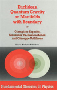 Euclidean Quantum Gravity on Manifolds with Boundary (Fundamental Theories of Physics) （1997）