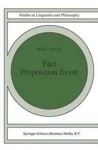 Fact Proposition Event (Studies in Linguistics and Philosophy)