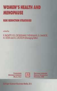 Women's Health and Menopause : Risk Reduction Strategies (Medical Science Symposia) （1997）