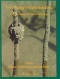 The Ecology of Cyanobacteria : Their Diversity in Time and Space
