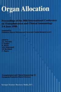 Organ Allocation : Organized by the Fondation Marcel Merieux and Universite Claude Bernard - Lyon 1 - Proceedings of the 30th International Conference on Transplantation and Clinical Immunology, 2-4 June 1998 (Transplantation and Clinical Immunology)