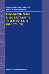 Managing in Uncertainty : Theory and Practice (Applied Optimization, Vol. 19)