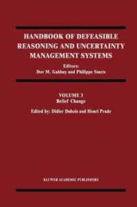 Handbook of Defeasible Reasoning and Uncertainty Management Systems : Belief Change 〈3〉