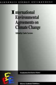 気候変動に関する国際環境協定<br>International Environmental Agreements on Climate Change (Economics, Energy, and Environment, V. 13)