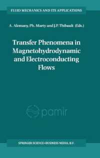 Transfer Phenomena in Magnetohydrodynamic and Electroconducting Flows : Selected Papers of the PAMIR Conference Held in Aussois, France, 22-26 September, 1997 (Fluid Mechanics and its Applications)