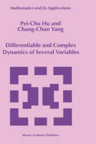Differentiable and Complex Dynamics of Several Variables (Mathematics and Its Applications (Kluwer ))