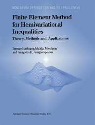 Finite Element Method for Hemivariational Inequalities : Theory, Methods and Applications (Nonconvex Optimization and Its Applications, Volume 35)