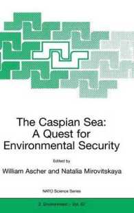 The Caspian Sea : A Quest for Environmental Security (NATO Science Partnership Subseries: Environmental Security, 2)
