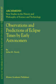 Observations and Predictions of Eclipse Times by Early Astronomers (Archimedes New Studies in the History and Philosophy of Science and Technology)