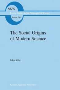 The Social Origins of Modern Science (Boston Studies in the Philosophy of Science)