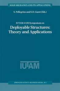 Iutam-Iass Symposium on Deployable Structures : Theory and Applications : Proceedings of the Uitam Symposium Held in Cambridge, U.K., 6-9 September 19