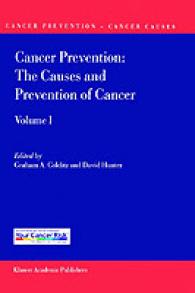 Cancer Prevention : The Causes and Prevention of Cancer (Cancer Prevention-- Cancer Causes) 〈1〉