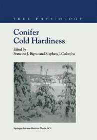 Conifer Cold Hardiness (Tree Physiology 1) （2000. 612 S. 240 mm）