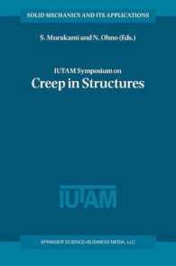 Iutam Symposium on Creep in Structures : Proceedings of the Iutam Symposium Held in Nagoya, Japan, 3-7 April 2000 (Solid Mechanics and Its Application